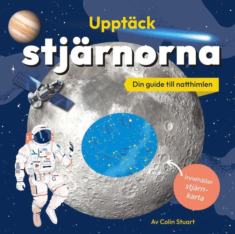 Upptäck stjärnorna : din guide till natthimlen - innehåller stjärnkarta