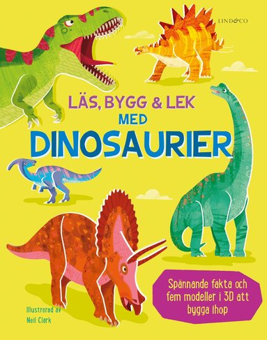 Abigail Wheatley - Läs, bygg och lek med dinosaurier : innehåller fem modeller att bygga, Kartonnage