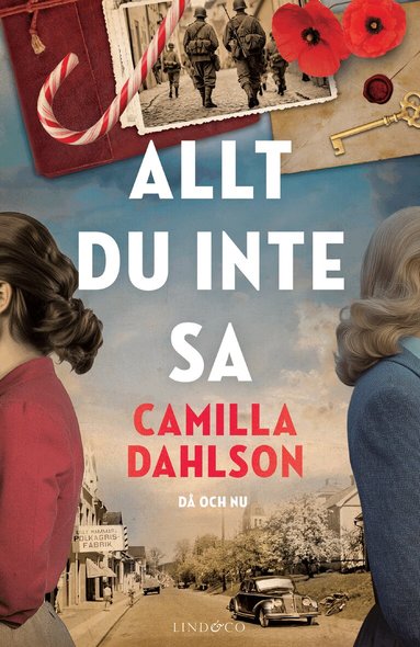 Camilla Dahlson - Allt du inte sa, Inbunden