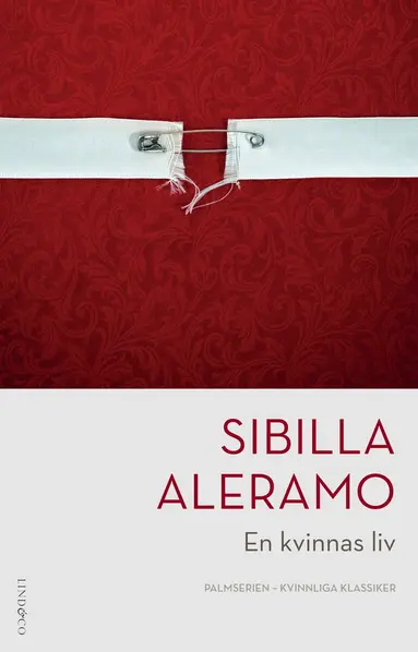 Sibilla Aleramo - En kvinnas liv, Inbunden