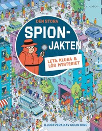 bokomslag Den stora spionjakten : leta, klura och lös mysteriet