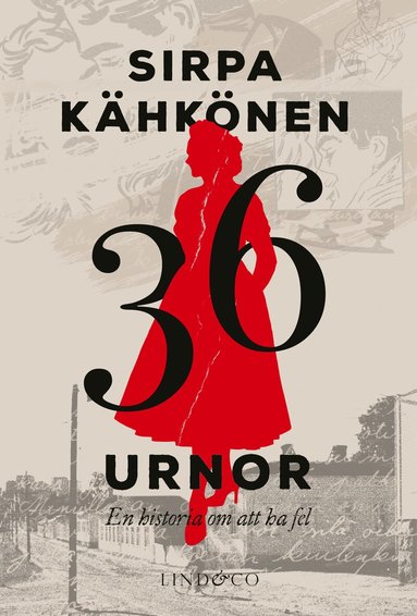 Sirpa Kähkönen - 36 urnor : en historia om att ha fel, Inbunden