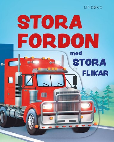 bokomslag Stora fordon med stora flikar