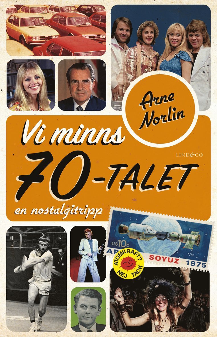 Vi minns 70-talet : en nostalgitripp 1