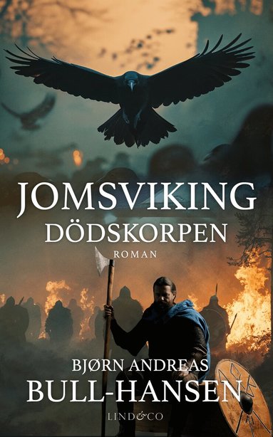 Bjørn Andreas Bull-Hansen, - Jomsviking. Dödskorpen, Inbunden