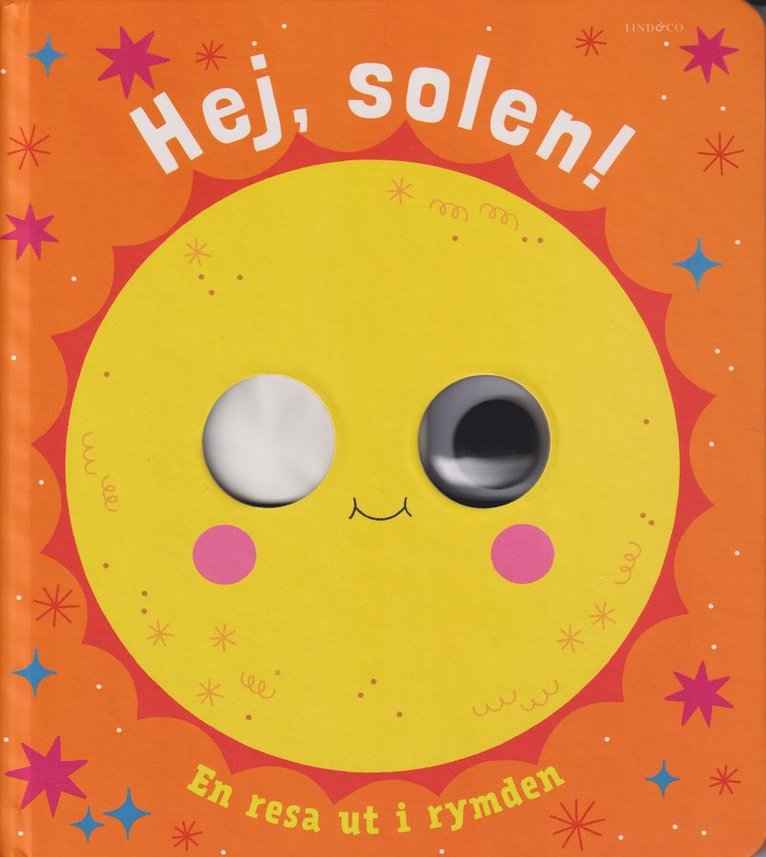 Hej, solen! : en resa ut i rymden