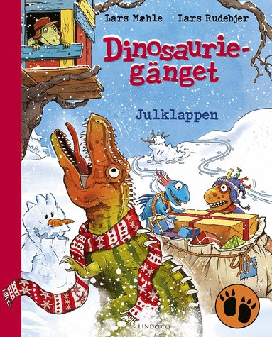 Lars Mæhle - Dinosauriegänget. Julklappen, Inbunden