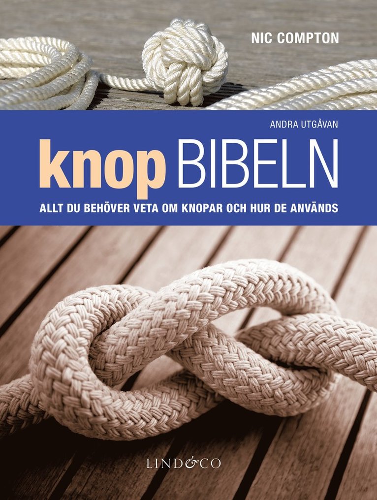 Knopbibeln : allt du behöver veta om knopar och hur de används