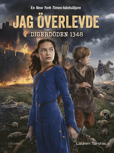Lauren Tarshis - Jag överlevde digerdöden 1348, Inbunden
