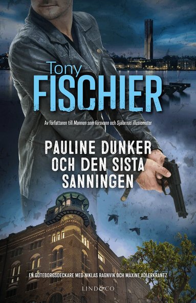 Tony Fischier - Pauline Dunker och den sista sanningen, Inbunden