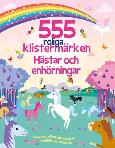 Oakley Graham - 555 roliga klistermärken. Hästar och enhörningar, Häftad