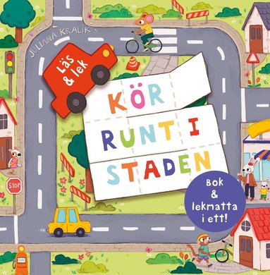 Juliana Kralik - Kör runt i staden : bok och lekmatta i ett, Kartonnage