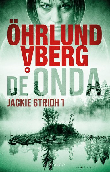 Dag Öhrlund, Felix Åberg - De onda, Inbunden