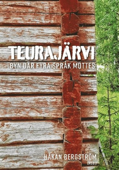 bokomslag Teurajärvi : Byn där fyra språk möttes