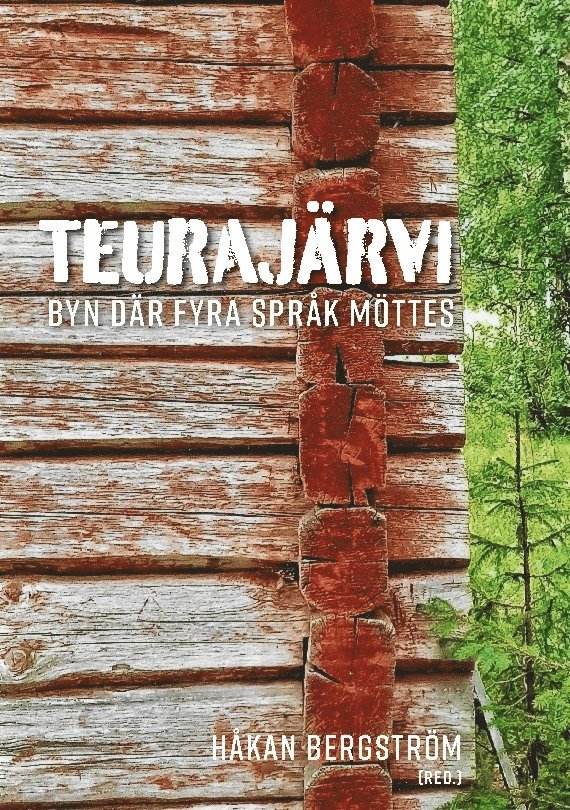 Teurajärvi : Byn där fyra språk möttes 1