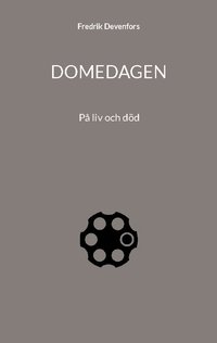 bokomslag Domedagen: På liv och död