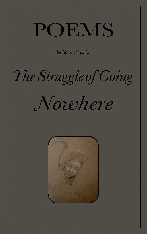 The struggle of going nowhere : poems 1