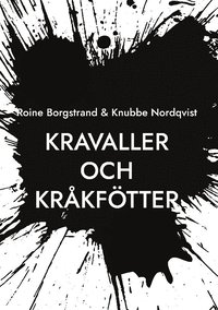 bokomslag Kravaller och kråkfötter