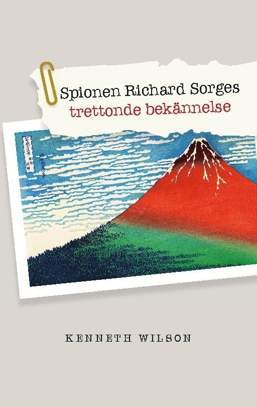 Spionen Richard Sorges trettonde bekännelse 1