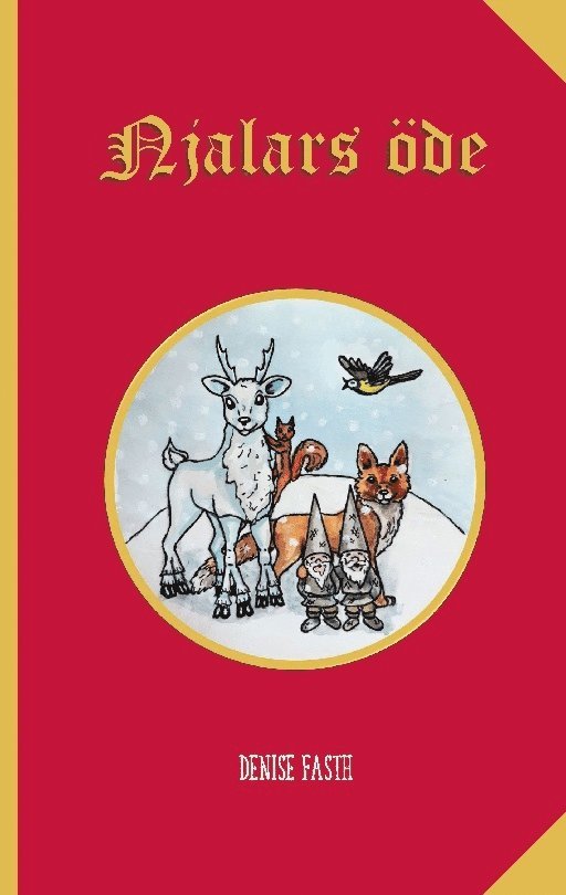 Denise Fast - Njalars öde, Inbunden