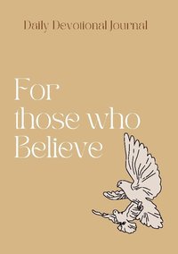 bokomslag Daily devotional journal : for those who believe
