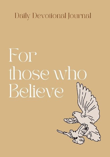 bokomslag Daily devotional journal : for those who believe