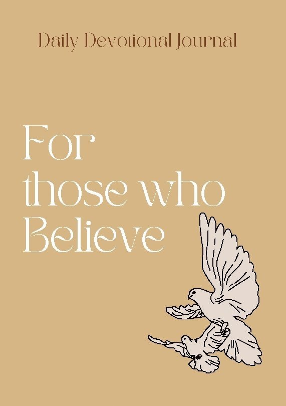 Daily devotional journal : for those who believe 1
