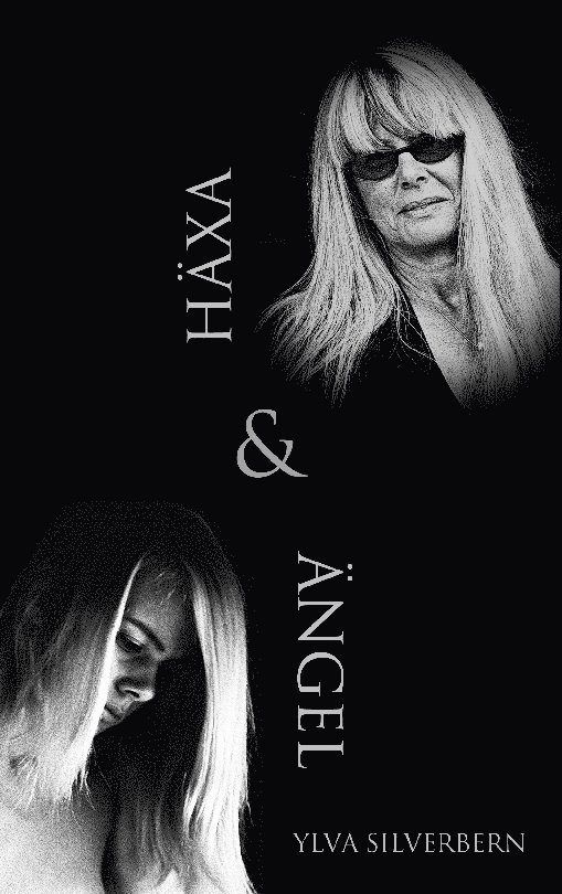 Ylva Silverbern - Häxa & ängel, Häftad