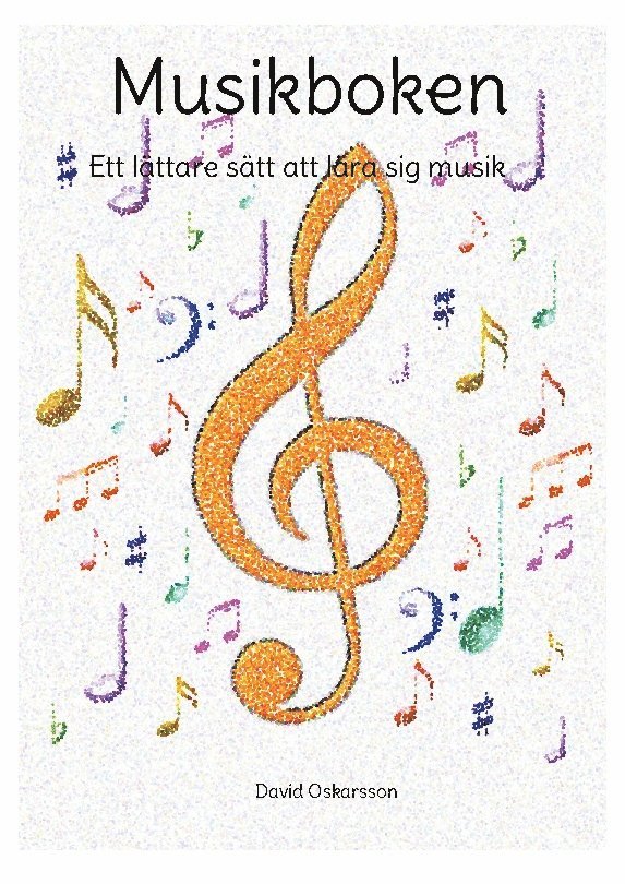 Musikboken : ett lättare sätt att lära sig musik 1