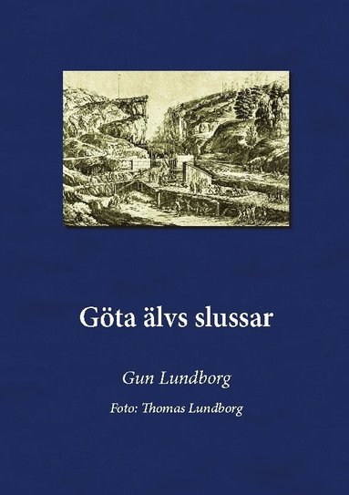 bokomslag Göta Älvs slussar