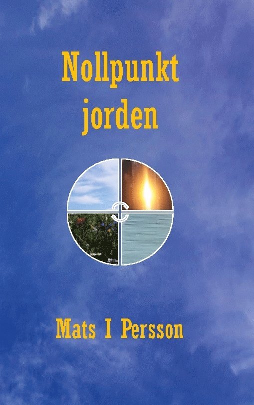 Mats Persson, Mats I. Persson - Nollpunkt Jorden, Häftad