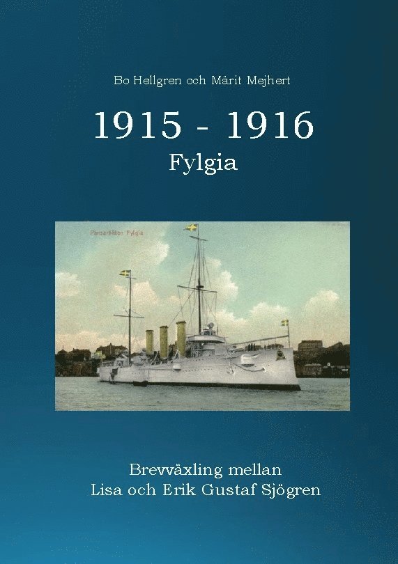 1915 -1916 : Fylgia 1