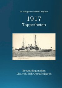 bokomslag 1917 : Tapperheten