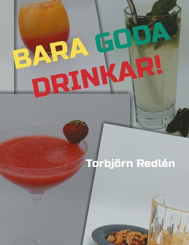 bokomslag Bara goda drinkar!