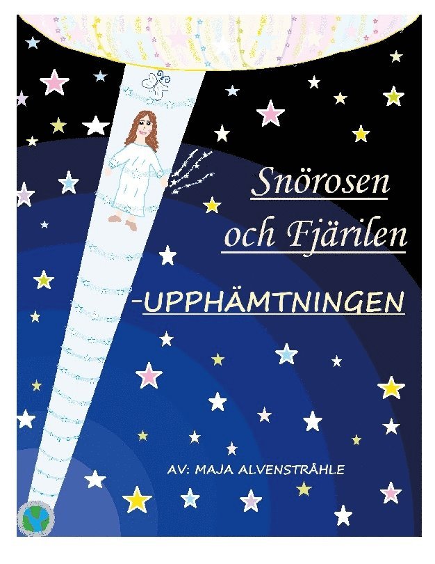 Snörosen och fjärilen : upphämtningen 1