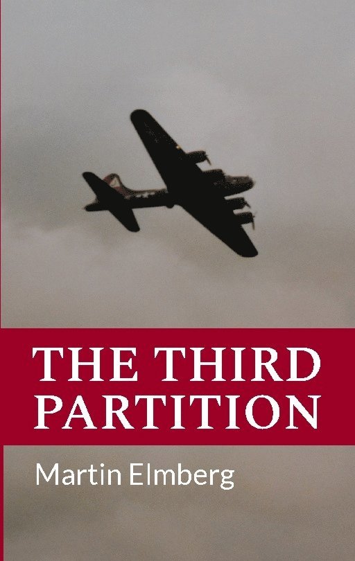 Martin Elmberg - The third partition, Häftad