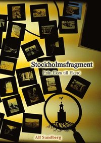bokomslag Stockholmsfragment : från Eken till Ekerö