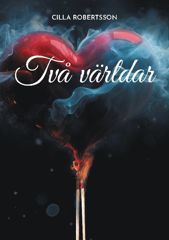 Cilla Robertsson - Två världar, Häftad