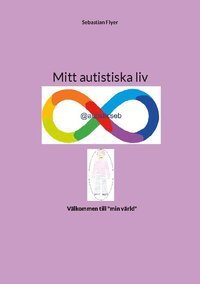 bokomslag Mitt autistiska liv