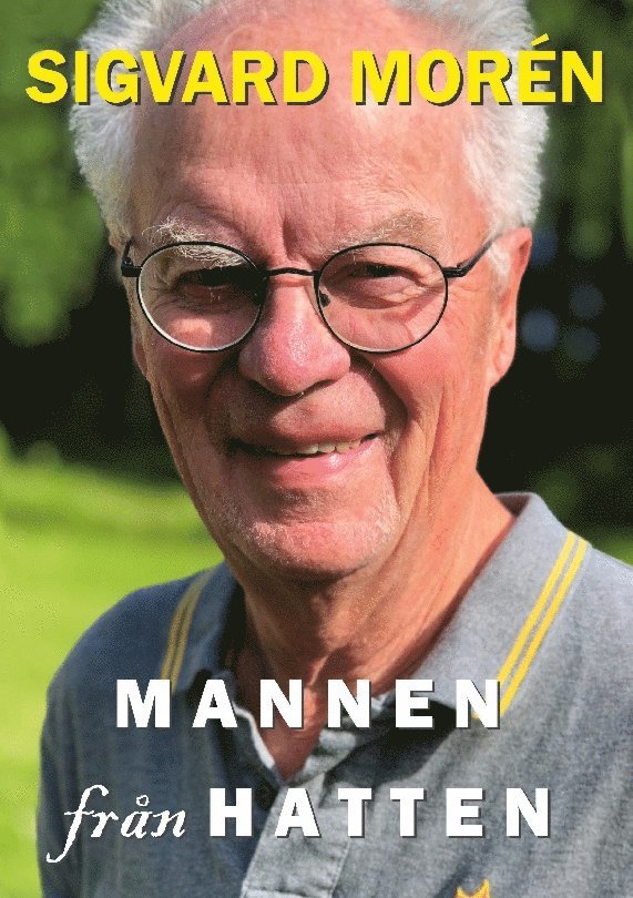 Sigvard Morén - Mannen från Hatten, Inbunden