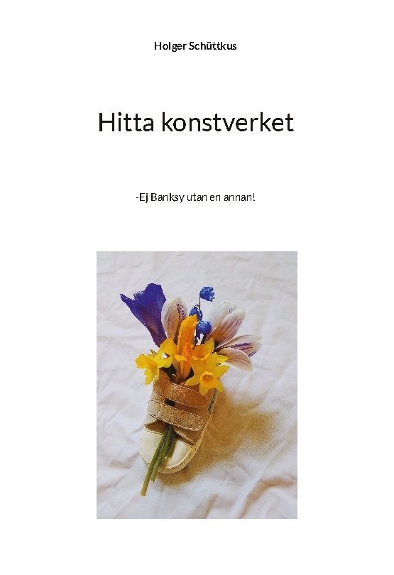 Hitta konstverket : -Ej Banksy utan en annan! 1