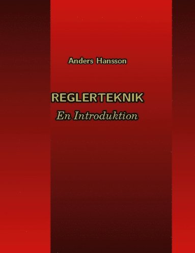 bokomslag Reglerteknik: En Introduktion