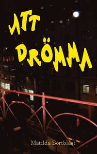bokomslag Att drömma