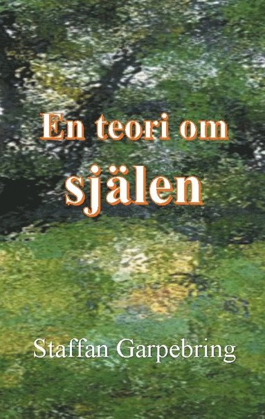 bokomslag En teori om själen