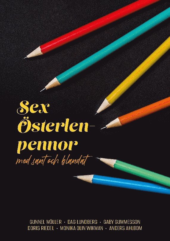 Sex Österlenpennor : med sant och blandat 1