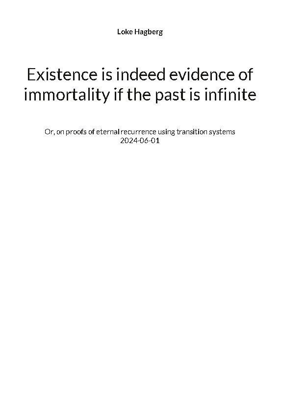 Existence is indeed evidence of immortality if the past is infinite : Or, o 1