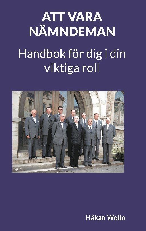 Att vara nämndeman : handbok för dig i din viktiga roll 1