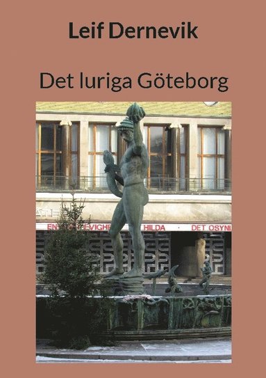 bokomslag Det luriga Göteborg