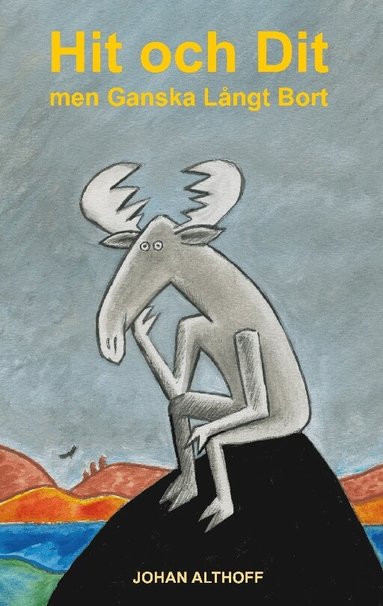 Johan Althoff - Hit och Dit men ganska långt bort, Häftad
