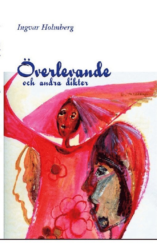 Överlevande: och andra dikter